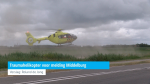 Traumahelikopter voor melding Middelburg